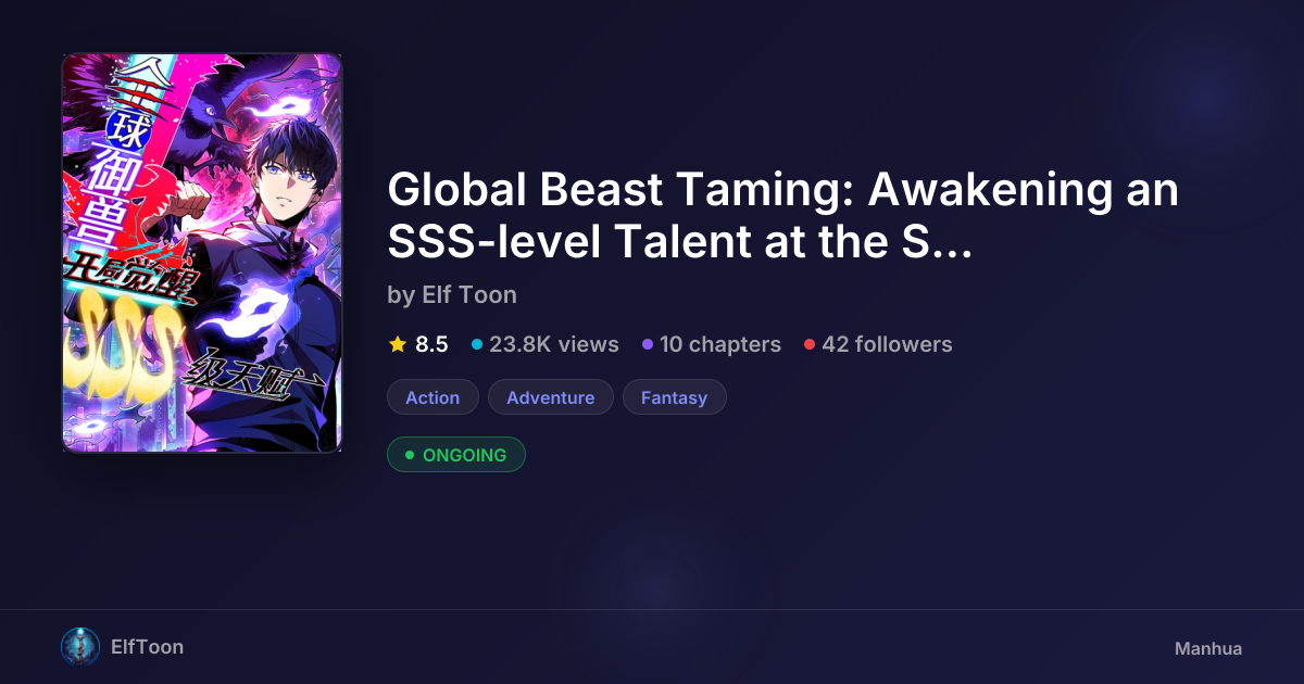 Global Beast Taming: Awakening an SSS-level Talent at the Start | Elf Toon